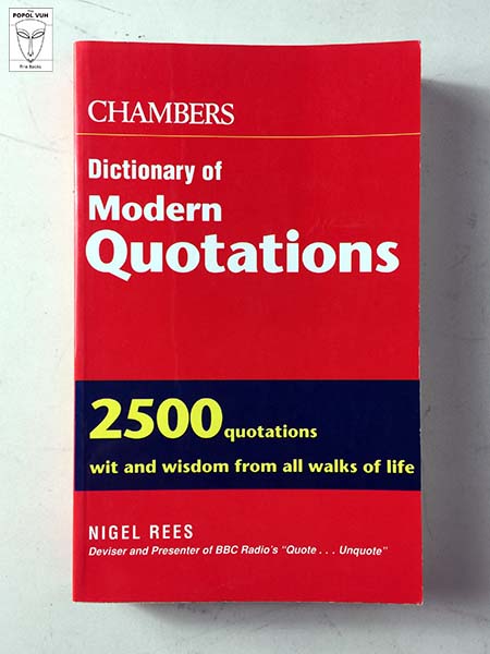 Nigel Rees - Dictionary Of Modern Quotations